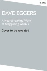 A Heartbreaking Work of Staggering Genius