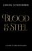 Blood and Steel Blood and Steel