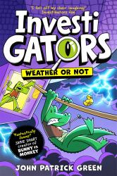 InvestiGators : Weather or Not