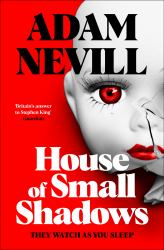 House of Small Shadows