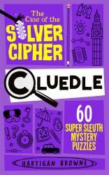 Cluedle 4 - the Case of the Silver Cipher