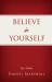 Believe in Yourself : MCP Books