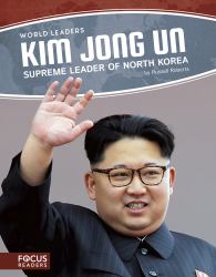 Kim Jong Un : Supreme Leader of North Korea