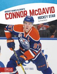 Connor Mcdavid : Hockey Star