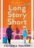 Long Story Short