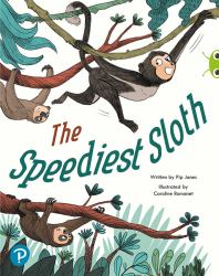 Bug Club Shared Reading: the Speediest Sloth (Year 2)