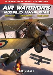 Air Warriors : World War One - International Aces - Volume 1