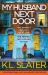 My Husband Next Door : A Totally Gripping Psychological Thriller with a Heart-Pounding Twist