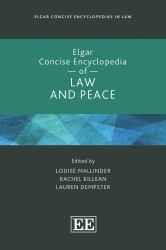 Elgar Concise Encyclopedia of Law and Peace