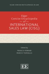 Elgar Concise Encyclopedia of International Sales Law