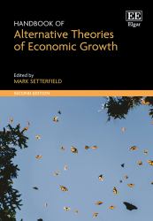 Handbook of Alternative Theories of Economic Growth