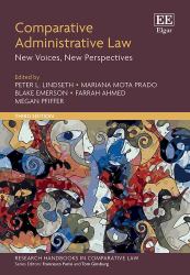 Comparative Administrative Law : New Voices, New Perspectives