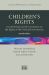 Children's Rights : A Commentary on the Convention on the Rights of the Child and Its Protocols