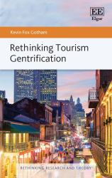 Rethinking Tourism Gentrification