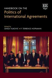 Handbook on the Politics of International Agreements
