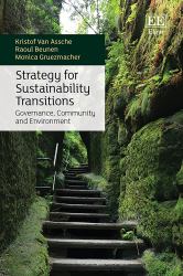 Strategy for Sustainability Transitions : Governance, Community and Environment