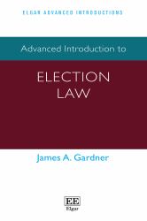Advanced Introduction to Election Law