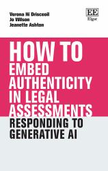 How to Embed Authenticity in Legal Assessments : Responding to Generative AI