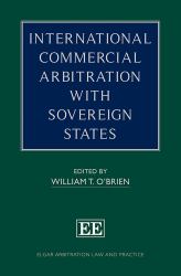 International Commercial Arbitration with Sovereign States