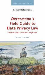 Determann's Field Guide to Data Privacy Law : International Corporate Compliance