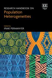 Research Handbook on Population Heterogeneities