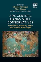 Are Central Banks Still Conservative? : Frameworks, Monetary Policy and Inflation after Rogoff