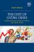The Cost of Living Crisis : Implications for Economic Theory and Public Policy