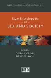 Elgar Encyclopedia of Sex and Society