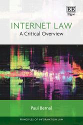 Internet Law : A Critical Overview