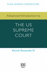 Advanced Introduction to the US Supreme Court