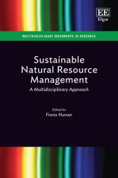 Sustainable Natural Resource Management : A Multidisciplinary Approach