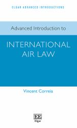 Advanced Introduction to International Air Law