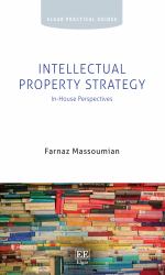 Intellectual Property Strategy : In-House Perspectives