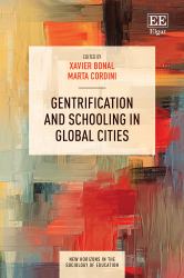 Gentrification and Schooling in Global Cities
