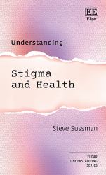 Understanding Stigma and Health