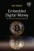 Embedded Digital Money : The Social Unfolding of Bitcoin