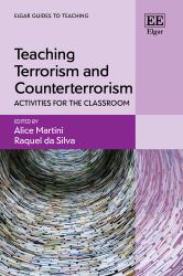 Teaching Terrorism and Counterterrorism : Activities for the Classroom