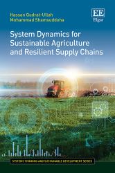System Dynamics for Sustainable Agriculture and Resilient Supply Chains