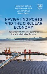 Navigating Ports and the Circular Economy : Transitioning Fossil Fuel Ports for a Sustainable Future