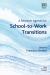 A Research Agenda for School-To-Work Transitions