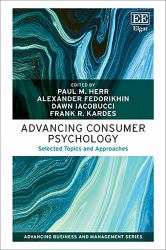 Advancing Consumer Psychology : Selected Topics and Approaches
