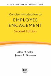Concise Introduction to Employee Engagement : Second Edition