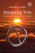 Navigating Time : Toward an Interdisciplinary Theory