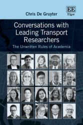 Conversations with Leading Transport Researchers : The Unwritten Rules of Academia