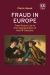 Fraud in Europe : From Roman Law to the Implementation of the PIF Directive