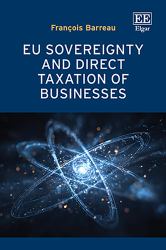 EU Sovereignty and Direct Taxation of Businesses