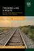 Thinking Like a Route : Counter-Geographies of Informal Migration in the Balkans