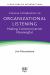 Concise Introduction to Organizational Listening : Making Communication Meaningful