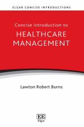 Concise Introduction to Healthcare Management