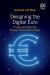 Designing the Digital Euro : Privacy and Security Through Blockchain Design